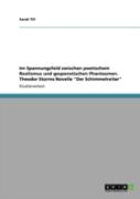 Im Spannungsfeld Zwischen Poetischem Realismus Und Gespenstischen Phantasmen. Theodor Storms Novelle ''Der Schimmelreiter''