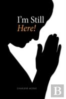 I'M Still Here!