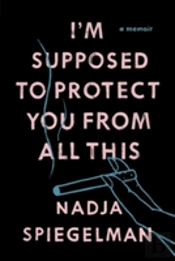 I'M Supposed To Protect You From All This