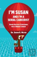 I'M Susan And I'M A Serial Careerist