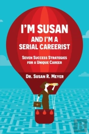 I'M Susan And I'M A Serial Careerist