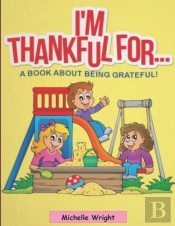 I'M Thankful For
