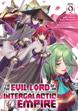 Bertrand.pt - I'M The Evil Lord Of An Intergalactic Empire! (Light Novel) Vol. 9