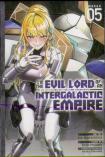I'M The Evil Lord Of An Intergalactic Empire! (Manga) Vol. 5