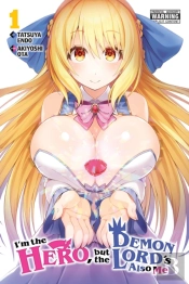 I'M The Hero, But The Demon Lord'S Also Me, Vol. 1