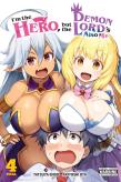 I'M The Hero, But The Demon Lord'S Also Me, Vol. 4