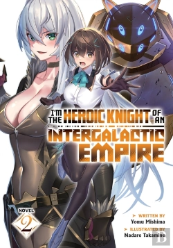 Bertrand.pt - I'M The Heroic Knight Of An Intergalactic Empire! (Light Novel) Vol. 2