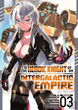 Bertrand.pt - I'M The Heroic Knight Of An Intergalactic Empire! (Manga) Vol. 3