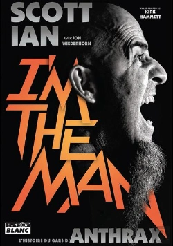 Bertrand.pt - I'M The Man - L'Histoire Du Mec D'Anthrax