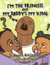 I'M The Princess And My Daddy'S My King