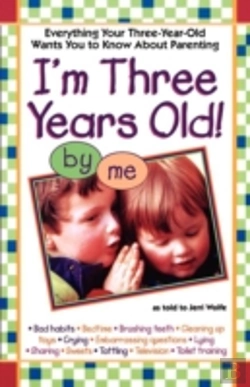 Bertrand.pt - I'M Three Years Old!:  Everything Your T