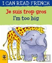 I'M Too Big/Je Suis Trop Gros