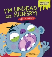I'M Undead And Hungry!