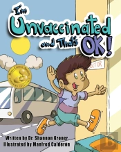 I'M Unvaccinated And That'S Ok!