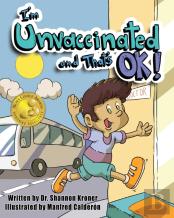 I'M Unvaccinated And That'S Ok!