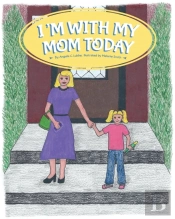 I'M With My Mom Today