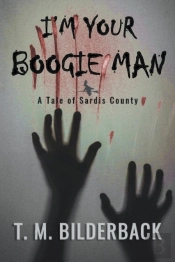 I'M Your Boogie Man - A Tale Of Sardis County
