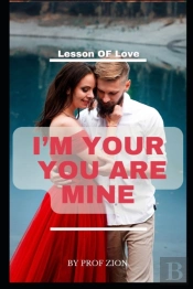 I'M Your  You Are Mine