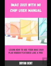 Imac 2021 With M1 Chip User Manual