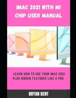 Bertrand.pt - Imac 2021 With M1 Chip User Manual
