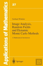 Image Analysis, Random Fields And Dynamic Monte Carlo Methods