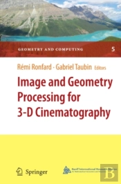 Image And Geometry Processing For 3-D Cinematography