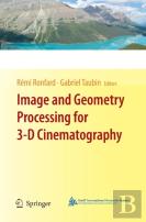 Image And Geometry Processing For 3-D Cinematography