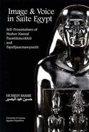 Image And Voice In Saite Egypt