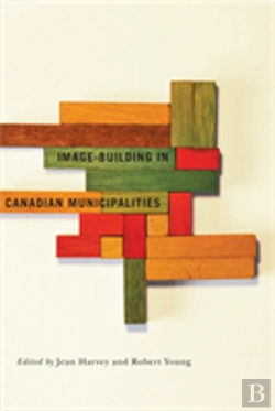 Bertrand.pt - Image-Building In Canadian Municipalities
