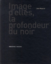 Image D'Elles, La Profondeur Du Noir