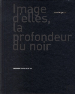 Bertrand.pt - Image D'Elles, La Profondeur Du Noir