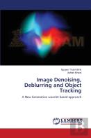 Image Denoising, Deblurring And Object Tracking