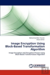 Image Encryption Using Block-Based Transformation  Algorithm