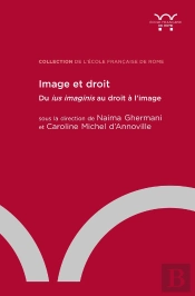 Image Et Droit : Du Ius Imaginis Au Droit À L'Image