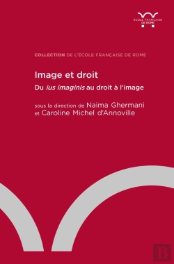 Bertrand.pt - Image Et Droit : Du Ius Imaginis Au Droit À L'Image