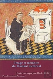 Image Et Mémoire Du Hainaut Médiéval