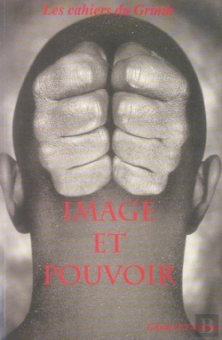 Bertrand.pt - Image Et Pouvoir. Les Cahiers Du Grimh