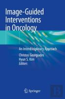 Image-Guided Interventions In Oncology
