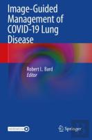 Image-Guided Management Of Covid-19 Lung Disease