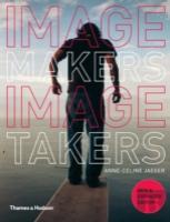 Image Makers Image Takers