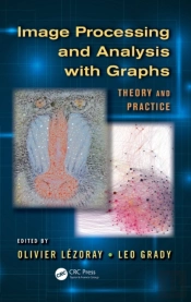 Image Processing And Analysis With Graphs