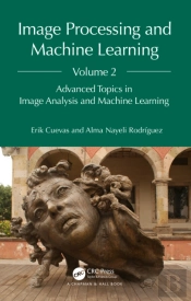 Image Processing And Machine Learning, Volume 2