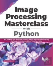 Image Processing Masterclass With Python
