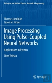 Image Processing Using Pulse-Coupled Neural Networks