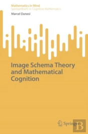 Image Schema Theory And Mathematical Cognition