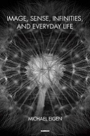 Image, Sense, Infinities, And Everyday Life