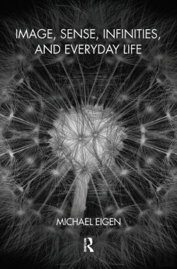 Bertrand.pt - Image, Sense, Infinities, And Everyday Life