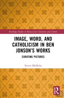 Bertrand.pt - Image, Word, And Catholicism In Ben Jonsonâ€™S Works