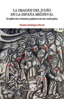 Imagen Del Judio En La España Medieval, La