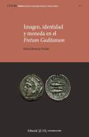 Imagen, Identidad Y Moneda En El Fretum Gaditanum